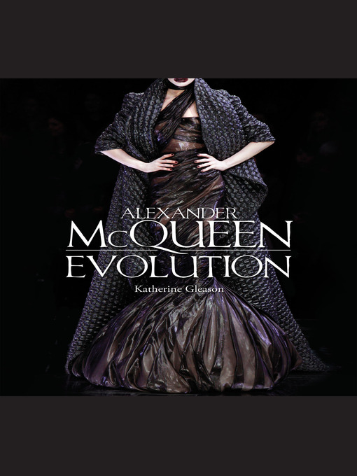 Détails du titre pour Alexander McQueen par Katherine Gleason - Disponible